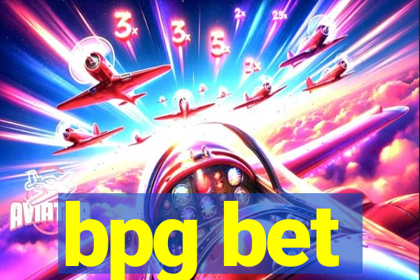 bpg bet